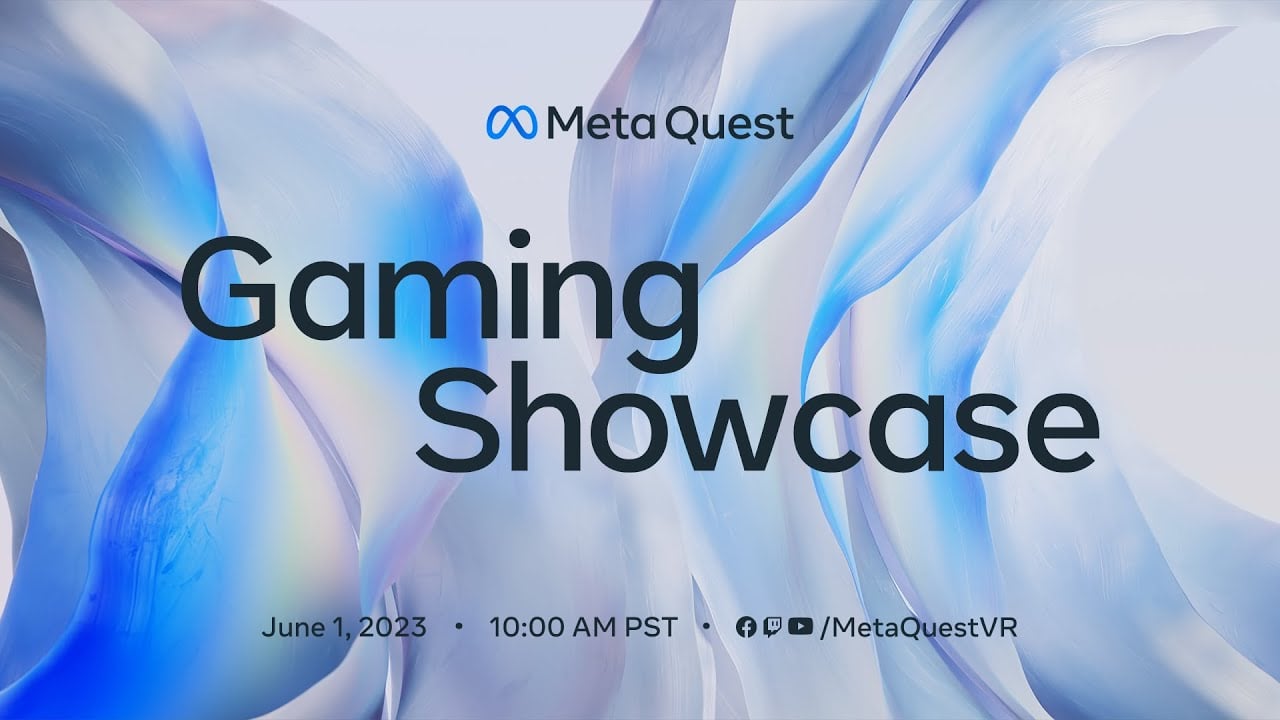 Meta Quest Gaming Showcase xác nhận thời gian tổ chức