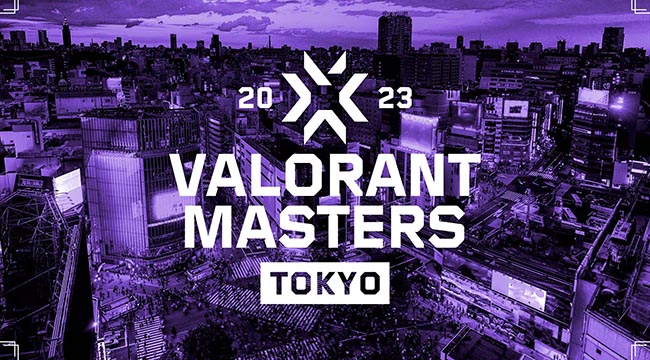 Valorant: Tất tần tật về giải đấu VCT 2023 Masters Tokyo