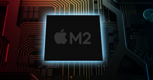 Apple buộc phải dừng sản xuất chip M2 vì lý do này