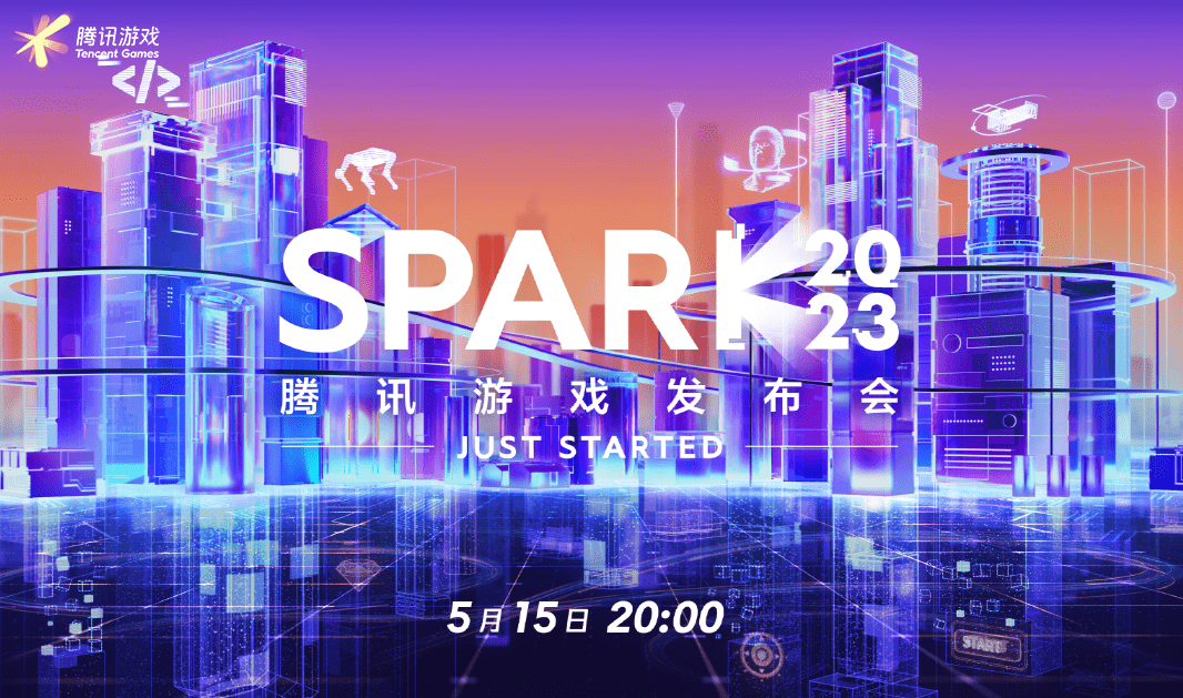 Hội nghị về game Tencent SPARK 2023 diễn ra vào ngày 15/05