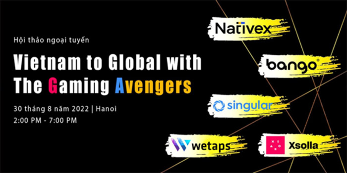 Hội thảo ngoại tuyến Vietnam to Global with the Gaming Avengers : giải quyết những vấn đề cho doanh nghiệp