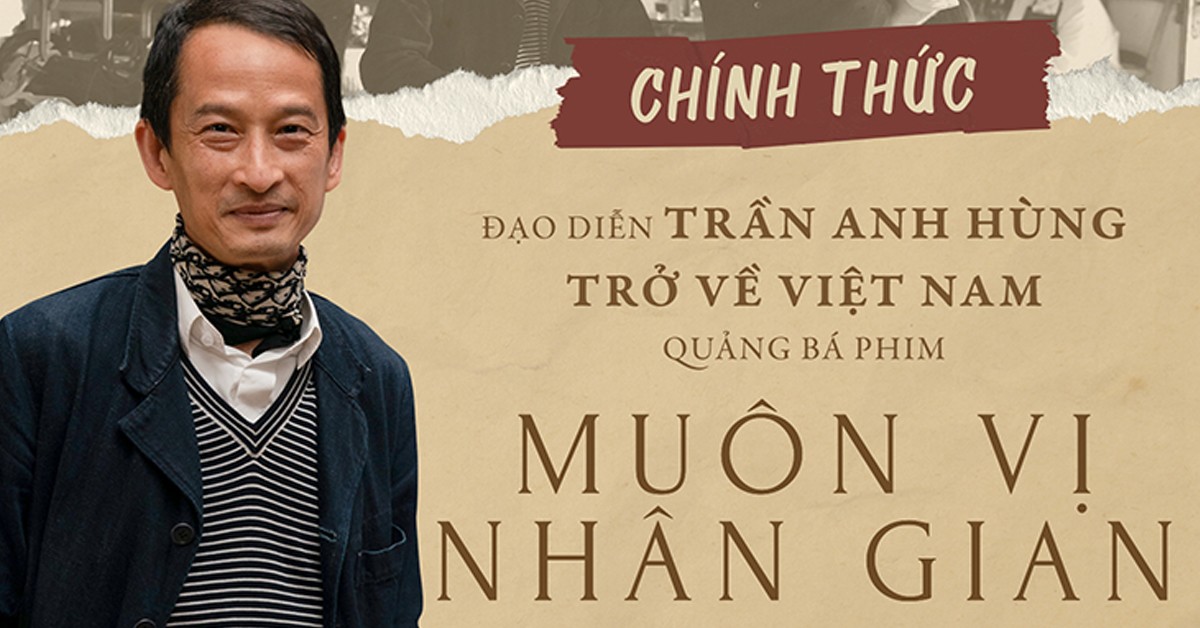 Đạo diễn Trần Anh Hùng trở về Việt Nam quảng bá phim mới