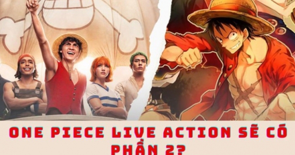 Live-action One Piece đã có kịch bản phần 2, nhưng vẫn vướng 1 trở ngại lớn