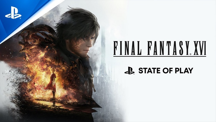 Square Enix tung trailer gameplay Final Fantasy XVI dài 25 phút chiêu đãi game thủ