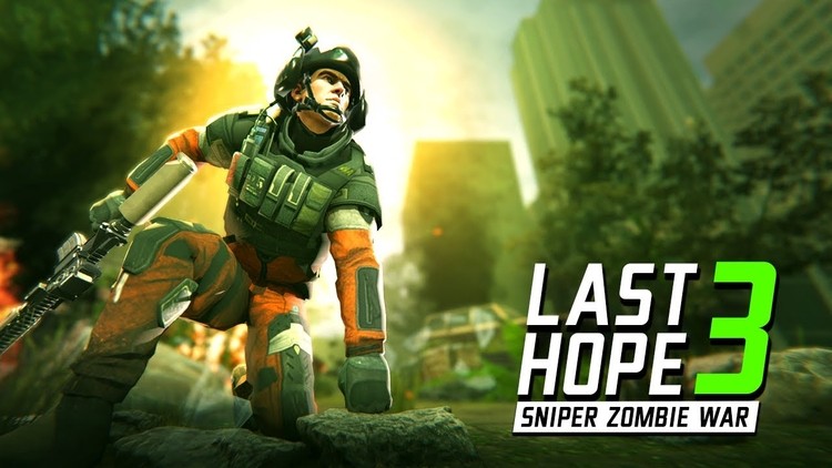 Last Hope 3: Sniper Zombie War - Game bắn súng offline dành cho các thiết bị Android
