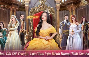 King's Choice - Game nhập vai mô phỏng cuộc sống hoàng gia chính thức ra mắt game thủ Việt