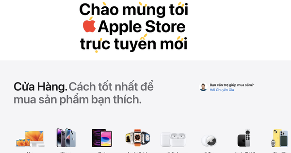 Người dùng được lợi gì khi Apple chính thức mở cửa hàng online đầu tiên tại Việt Nam?