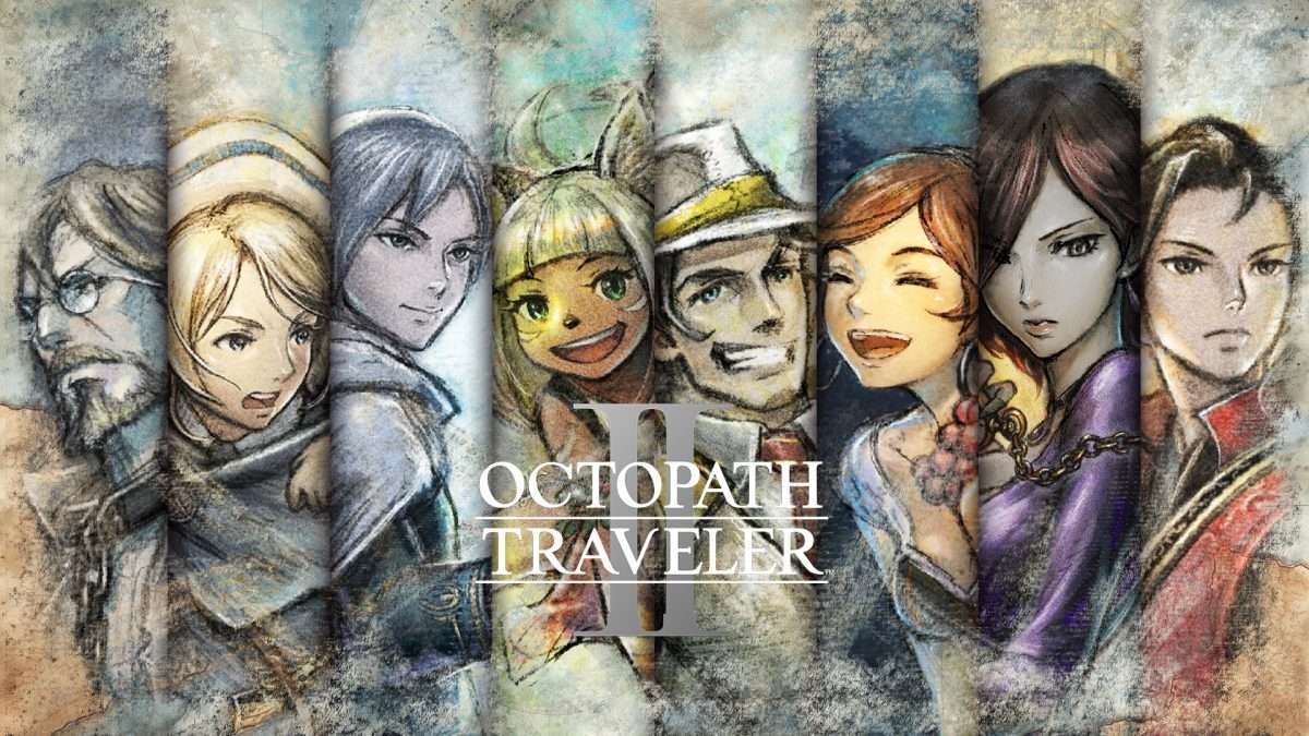Octopath Traveler II - Có lẽ Square Enix chỉ nên làm game 2D