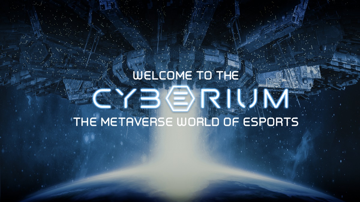 CYBERIUM – Metaverse hứa hẹn đỉnh cao dành cho game thủ Esports