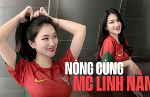 Nóng cùng MC Linh Nắng, diện áo Bồ Đào Nha, sẵn sàng cháy cùng ‘anh Bảy’ tại mùa World Cup năm nay